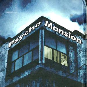 Psycho Mansion